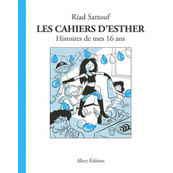 Cahiers d'Esther (Les) - Tome 7 - Histoires de mes 16 ans