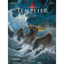 Dernier Templier (Le) - Tome 4 - Le faucon du temple