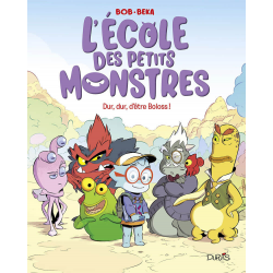 École des petits monstres (L') - Tome 1 - Dur dur d'être Boloss !