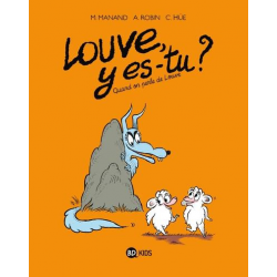 Louve y es-tu ? - Tome 3 - Quand on parle de louve