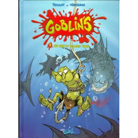 Goblin's - Tome 2 - En vert et contre tous