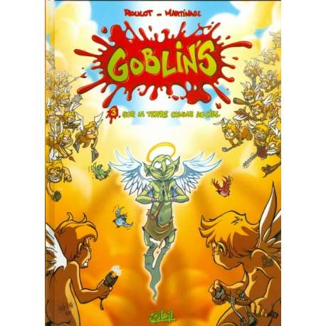Goblin's - Tome 3 - Sur la terre comme au ciel
