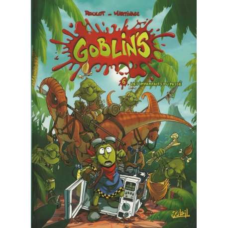 Goblin's - Tome 6 - Les imparfaits du passé