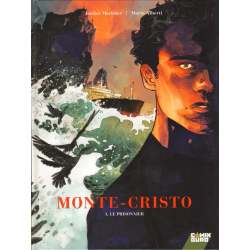 Monte-Cristo - Tome 1 - Le prisonnier