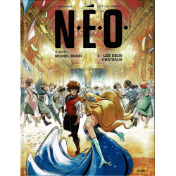 N.É.O. - Tome 3 - Les deux châteaux