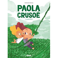 Paola Crusoé - Tome 3 - Jungle urbaine