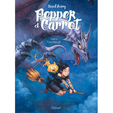 Pepper et Carrot - Tome 4 - Tout bascule