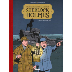 Sherlock Holmes (Les Archives secrètes de) - Tome 1 - Retour à Baskerville Hall