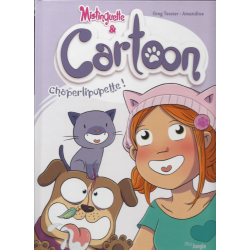 Mistinguette & Cartoon - Tome 3 - Chaperlipopette!