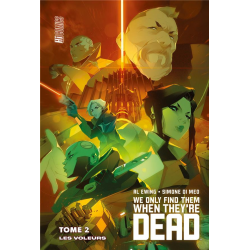 We Only Find Them When They're Dead - Tome 2 - Les Voleurs