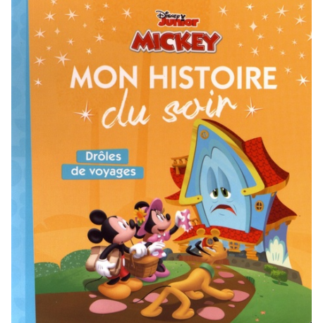 Mon Histoire du Soir - Mickey - Drôles de voyages !