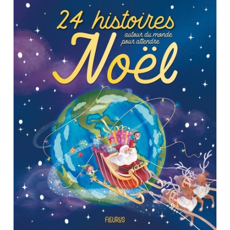 24 histoires autour du monde pour attendre Noël - Album