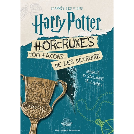 Horcruxes - 100 façons de les détruire. D'après les films Harry Potter - Grand Format