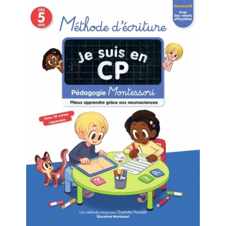 Méthode d'écriture Je suis en CP - Pédagogie Montessori, mieux apprendre grâce aux neurosciences - Grand Format