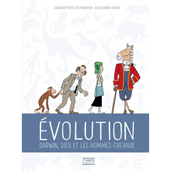 Évolution - Darwin dieu et les hommes chevaux