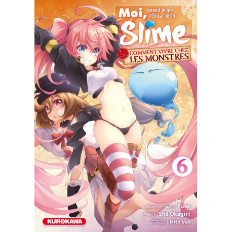 Moi quand je me réincarne en Slime - Comment vivre chez les monstres - Tome 6 - Tome 6