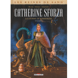 Reines de sang (Les) - Catherine Sforza la lionne de Lombardie - Tome 2 - Volume 2
