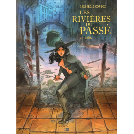 Rivières du Passé (Les) - Tome 2 - Lamia