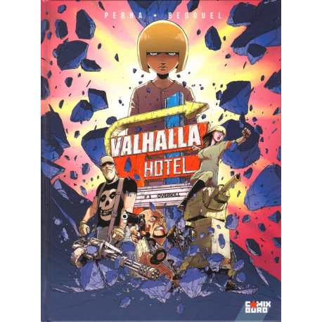 Valhalla Hotel - Tome 3 - Overkill