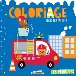 Les véhicules - Coloriage pour les petits - Album