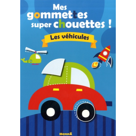 Mes gommettes super chouettes ! - Les véhicules