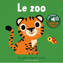 Le zoo - Des sons à écouter, des images à regarder - Album