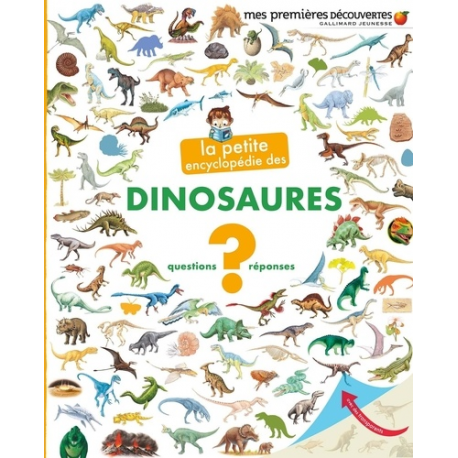 La petite encyclopédie des dinosaures - Questions-Réponses - Album