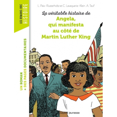 Les Romans-doc Histoire - La véritable histoire d'Angela, qui manifesta au côté de Martin Luther King