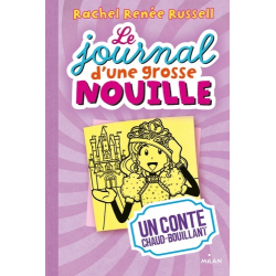 Le journal d'une grosse nouille - Tome 8