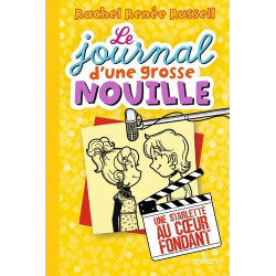 Le journal d'une grosse nouille - Tome 7