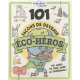 101 façons de devenir un éco-héros - Grand Format