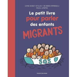 Le petit livre pour parler des enfants migrants - Grand Format