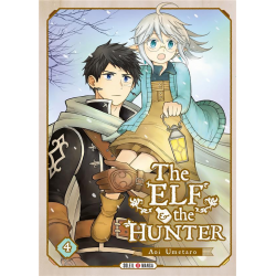 Elf and the hunter (The) - Tome 4 - Tome 4
