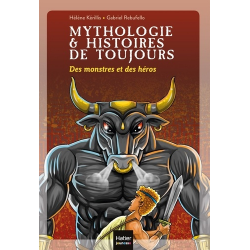 Mythologie et histoires de toujours - Tome 1
