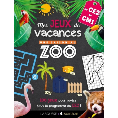 Mes jeux de vacances CE2 au CM1 - 100 jeux pour réviser ! - Grand Format