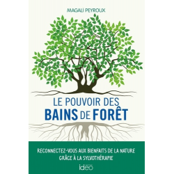 Le pouvoir des bains de forêt - Grand Format