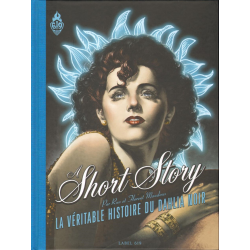 A Short Story - La Véritable histoire du Dahlia Noir - A Short Story - La Véritable histoire du Dahlia Noir