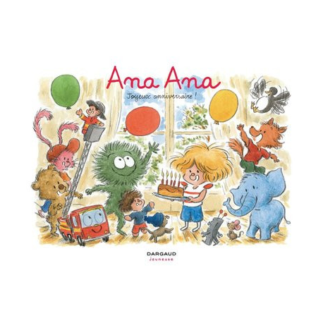 Ana Ana - Tome 20 - Joyeux anniversaire !