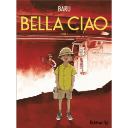 Bella ciao - Tome 3 - (Tre)