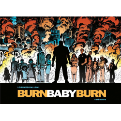 Burn baby burn - Burn baby burn