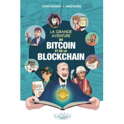 Grande aventure du bitcoin et de la blockchain (La) - La grande aventure du bitcoin et de la blockchain