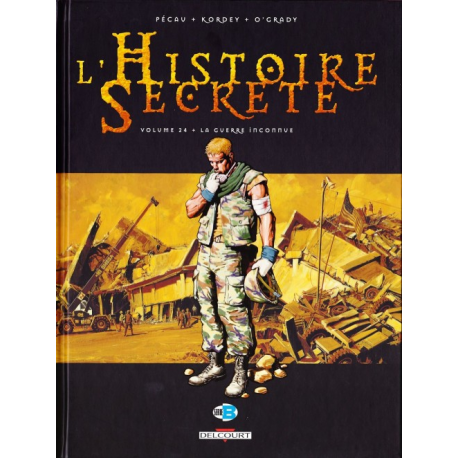 Histoire secrète (L') - Tome 24 - La Guerre inconnue