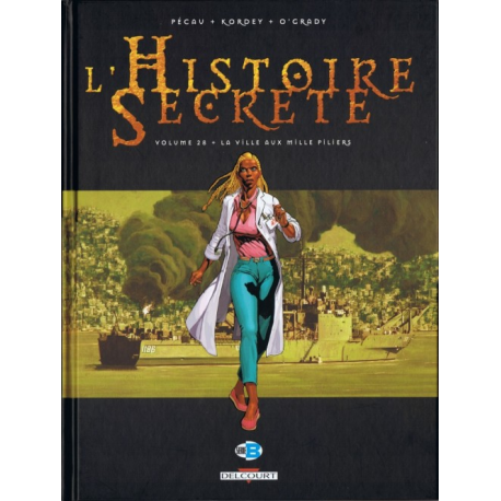 Histoire secrète (L') - Tome 28 - La Ville aux mille piliers