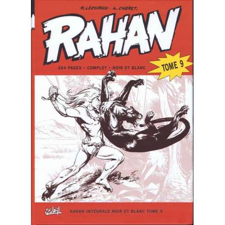 Rahan (Intégrale - Soleil) (N&B) - Tome 9 - Tome 9