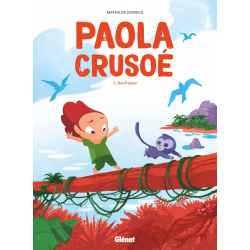 Paola Crusoé - Tome 1 - Naufragée