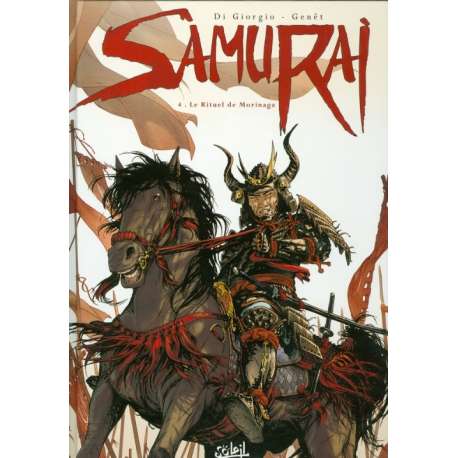 Samurai - Tome 4 - Le rituel de Morinaga