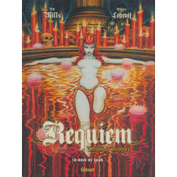 Requiem chevalier vampire - Tome 10 - Bain de sang