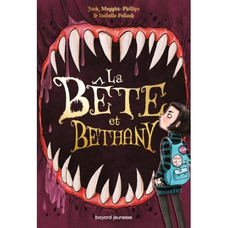 La Bête et Bethany - Tome 1