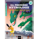 Ma première mythologie - Tome 18 - Hercule contre l'Hydre de lerne