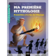 Ma première mythologie - Tome 17 - Promethee et le feu de l'Olympe